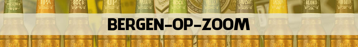 bier bestellen en bezorgen Bergen op Zoom