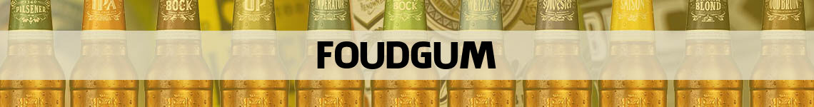 bier bestellen en bezorgen Foudgum