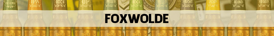 bier bestellen en bezorgen Foxwolde