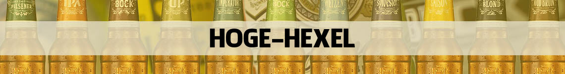 bier bestellen en bezorgen Hoge Hexel