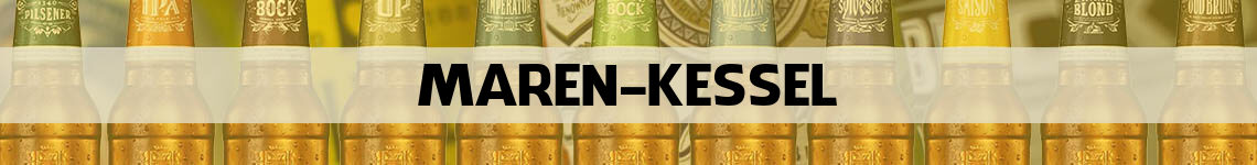 bier bestellen en bezorgen Maren-Kessel