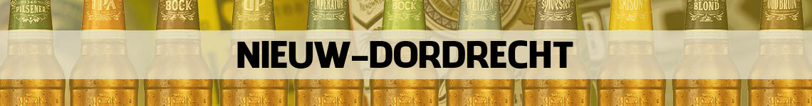 bier bestellen en bezorgen Nieuw-Dordrecht