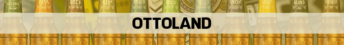 bier bestellen en bezorgen Ottoland