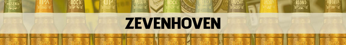 bier bestellen en bezorgen Zevenhoven